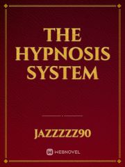 the hypnosis system Mind Control Porn Novel