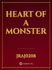 HEART OF A MONSTER Book