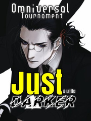 Omniversal Tournament: Just a Little Darker Book