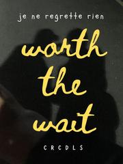 Worth the Wait The 8th Son Are You Kidding Me Novel