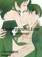 Underground Love Clean Novel