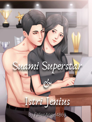 Suami Superstar & Istri Jenius Comeback Novel