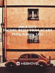Nice Guy Facing Rejection Again Book
