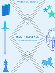 RANDOMSTARS (ENGLISH) Isekai Novel