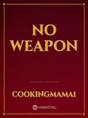 No Weapon Terror Novel