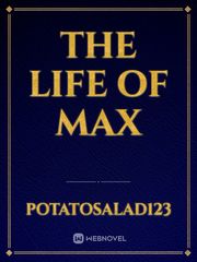 The Life of Max Book