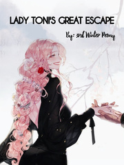 Lady Toni's Great Escape Freaking Romance Novel