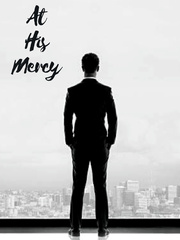 AT HIS MERCY Mother Novel