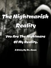 The Nightmarish Reality Date Me Novel