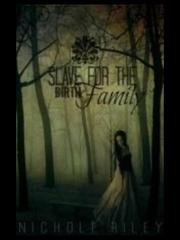 Slave For The Birth Family Oitnb Novel
