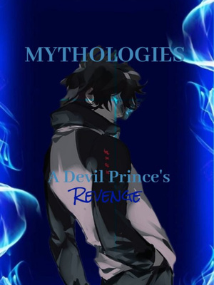 Mythologies: A Devil Prince's Revenge
