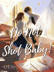 Do Not Shot Baby (Billiard Series 1) Book