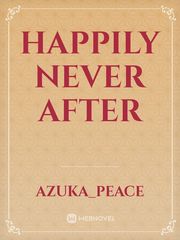 HAPPILY NEVER AFTER Book