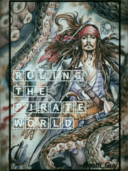 Ruling The Pirate World [Hiatus] Poc Novel