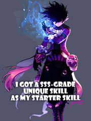 I Got An SSS-Grade Unique Skill 'Extreme Luck' As My Starter Skill! Deltora Quest Novel