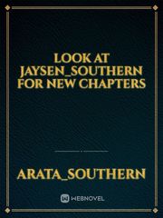 Look at Jaysen_Southern For New Chapters Terror Novel