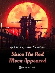 Since The Red Moon Appeared Corruption Novel