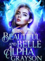 Beautiful Belle and Alpha Grayson Book