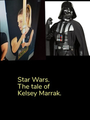 Star Wars. The tale of Kelsey Marrak. Darth Vader Novel