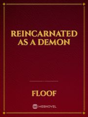 Reincarnated as a Demon Book