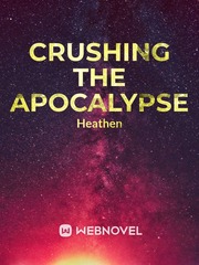 Crushing the Apocalypse Practical Guide To Evil Novel