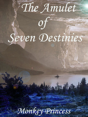 The Amulet of Seven Destinies 1stkiss Novel