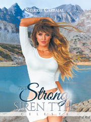 The Strong Siren Type: Celeste Feel Good Novel