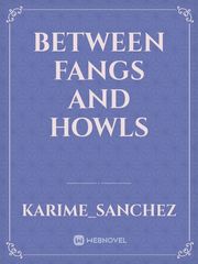 Between fangs and howls Book