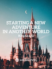 Starting a New Adventure in Another World Book