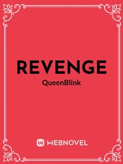 Reborn&Revenge Reborn Novel