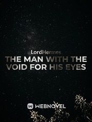 The Man With The Void for His Eyes Book