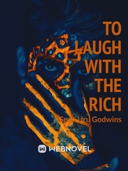 To Laugh With The Rich Nc Novel