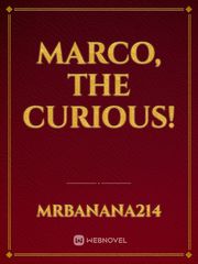 Marco, The curious! Book