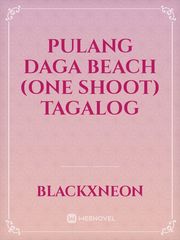 PULANG DAGA BEACH (ONE SHOOT) TAGALOG Kdrama Novel