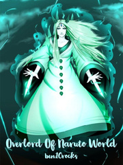 Overlord of Naruto World Madara Novel