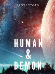 Protectors : Human & Demon Unordinary Novel