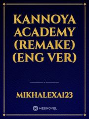 Kannoya Academy (remake) (Eng Ver) Kannada Novel