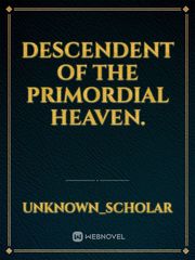 Descendent of the Primordial Heaven. Book