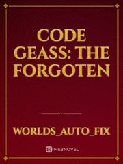 Code Geass: The forgoten Code Geass Novel