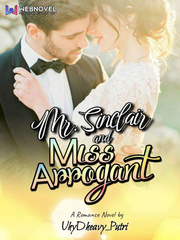 Mr. Sinclair and Miss Arrogant Edward Novel