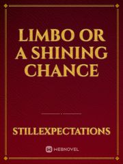 Limbo Or A Shining Chance Book
