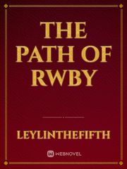 The Path of RWBY In Another World With My Smartphone Novel
