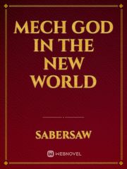 Mech God in the New World Ghoul Novel