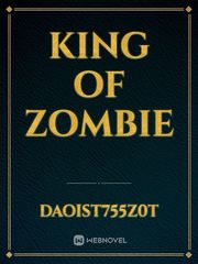 king of zombie Omniscient Reader Novel