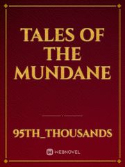 Tales Of the Mundane Book