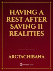 Hero's Going To Rest After Saving 11 Realities Book