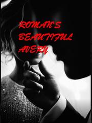 ROMAN'S BEAUTIFUL AVERY Very Nice Novel