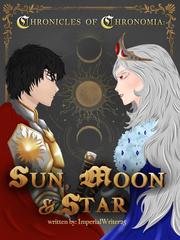 Chronicles of Chronomia: Sun, Moon and Star The Journey Of Flower Novel