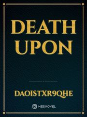 DEATH UPON Book