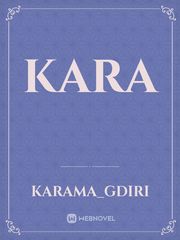 kara Kara Novel